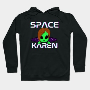 Space Karen Hoodie